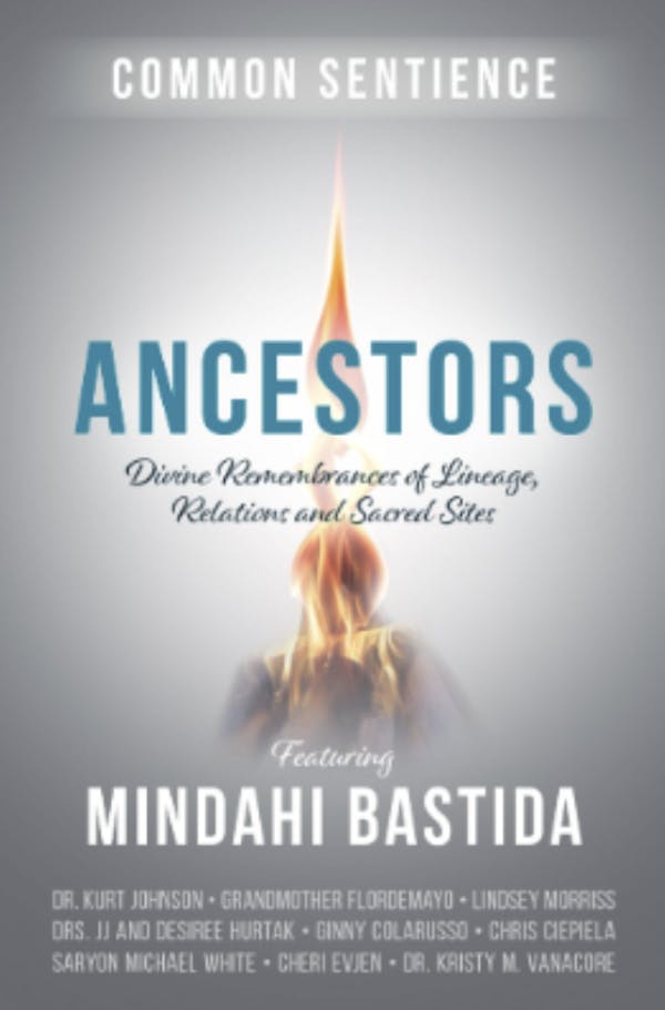 ANCESTORS: Divine Remembrances of Lineage, Relations and Sacred Sites