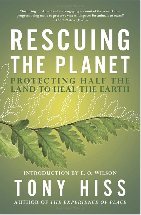 Rescuing the Planet | Protecting Half the Land to Heal the Earth